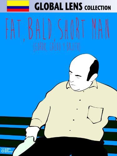 Fat, Bald, Short Man (2012) Fat, Bald, Short Man (2012)
